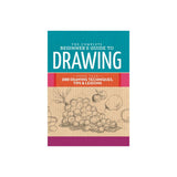 The Complete Beginner's Guide to Drawing – Walter Foster Creative Team, Walter Foster Publishing
